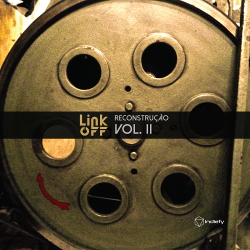LINK OFF - Reconstrução Vol. II (2019)