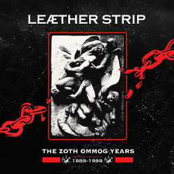 Leaether Strip - The Zoth Ommog Years 1989-1999 (2020)