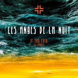 Les Anges de la Nuit - If You Ever (EP) (2020)
