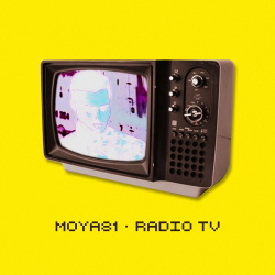 MOYA81 - Radio TV (2019)