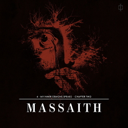 Massaith - 4  My Inner Demons Speaks  Chapter Two (2020)