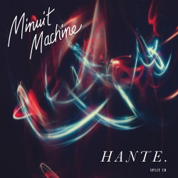 Minuit Machine / Hante. - Split (Limited Edition) (2020)