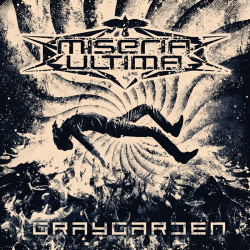 Miseria Ultima - Graygarden (2019)