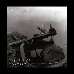 Misfortunes - The Isle Of Tomorrow (2020)