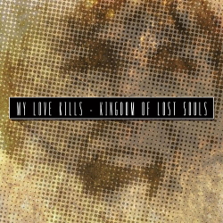 My Love Kills - Kingdom of Lost Souls (Single) (2020)