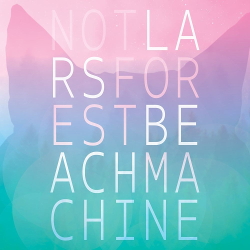 Not Lars - Forest Beach Machine (EP) (2020)