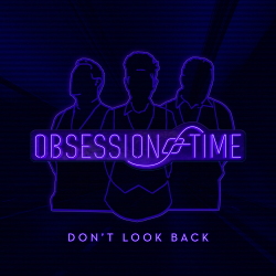 Obsession of Time - Don't Look Back (Single) (2020)