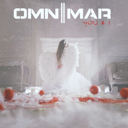 Omnimar - You & I (Single) (2020)
