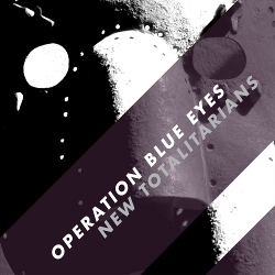 Operation Blue Eyes - New Totalitarians (EP) (2020)