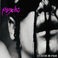 Psyche - Heaven In Pain EP (2020)