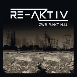 Re-Aktiv - Zwei Punkt Null (2020)