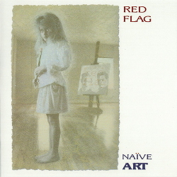 Red Flag - Naïve Art (30th Anniversary Expanded Edition) (2020)