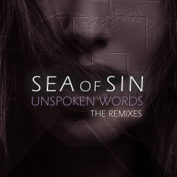 Sea of Sin - Unspoken Words (The Remixes) (2020)