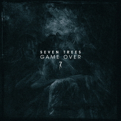 Seven Trees - Game Over (Single) (2020)