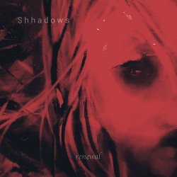 Shhadows - Renewal (2020)