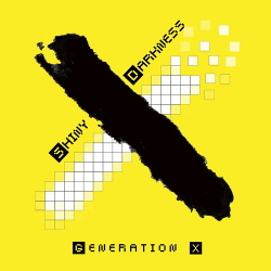 Shiny Darkness - Generation X (2019)