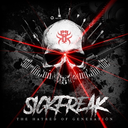 Sickfreak - The Hatred Of Generation (Single) (2020)
