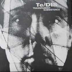 Te/DIS - Transparent Subsistence (2020)