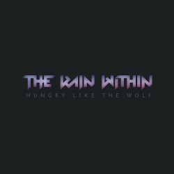 The Rain Within - Hungry Like the Wolf (EP) (2020)