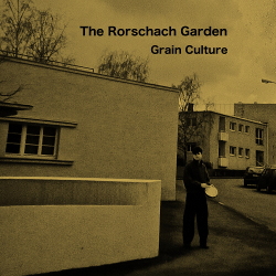 The Rorschach Garden - Grain Culture (2020)