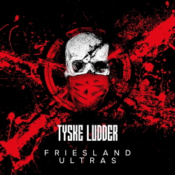 Tyske Ludder - Friesland Ultras (Single) (2020)
