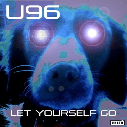 U96 - Let Yourself Go (Single) (2020)