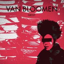 Van Bloomen - Geist (2020)