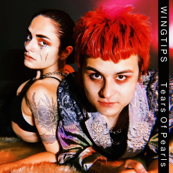 WINGTIPS - Tears Of Pearls (Single) (2020)