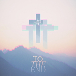 We The North - To The End (Single) (2020)