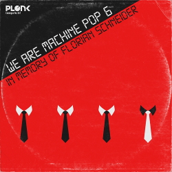 VA - We are Machine Pop 6 (In Memory of Florian Schneider) (2020)