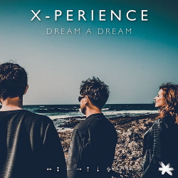 X-Perience - Dream A Dream (Single) (2020)