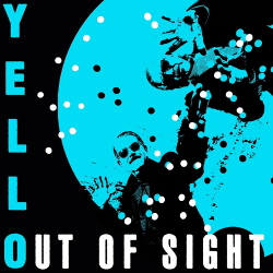 Yello - Out Of Sight (Single) (2020)