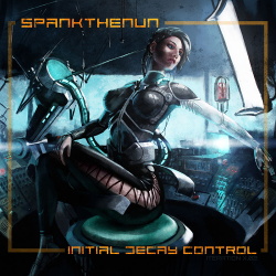 spankthenun - Initial Decay Control (2020)