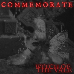 Witch of the Vale - Commemorate (Single) (2020)