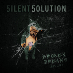 5ilent 5olution - Broken Dreams 1993-2001 (2021)