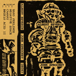 Albert Severin - Junk Sprocket (2020)