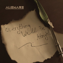 Alienare - Everything Will Be Alright (Single) (2021)