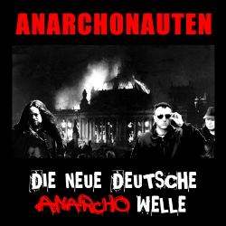Anarchonauten - Die neue deutsche Anarcho-Welle (2021)