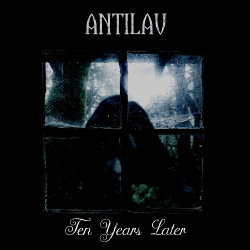 Antilav - Ten Years Later (2020)