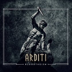 Arditi - Bloodtheism (2CD Limited Edition) (2020)