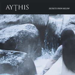 Aythis - Secrets From Below (2021)
