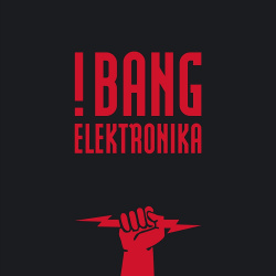 !Bang Elektronika - Aktivierung! (EP) (2021)