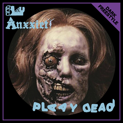 Blu Anxxiety - Plaay Dead (2021)