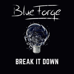 BlueForge - Break It Down (Single) (2021)