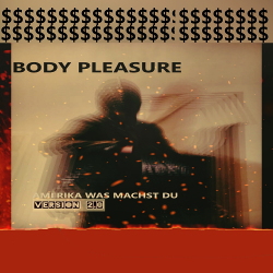 Body Pleasure - Amerika Was Machst Du (Version 2.0) (Single) (2021)