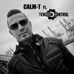 CALM T feat Tension Control - Weil das Gute immer gewinnt (Single) (2021)