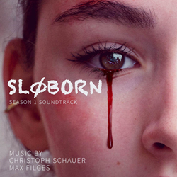 Christoph Schauer + Max Filges - Sløborn (Music From The Original TV Series), Season 1 (2021)