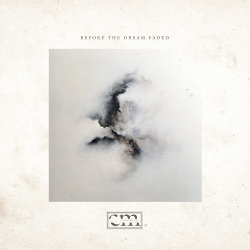 Closed Mouth - Before the Dream Faded (2021)