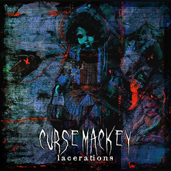 Curse Mackey - Lacerations (EP) (2021)