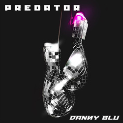 Danny Blu - Predator (Single) (2021)
